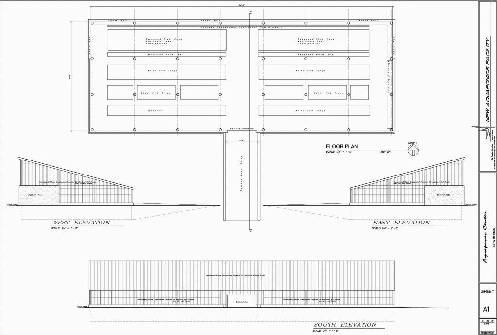 Sheet A1 — New Aquaponics Facility floor plan showing recessed fish ponds, worm beds, water fed trays, and west, east, and south elevations